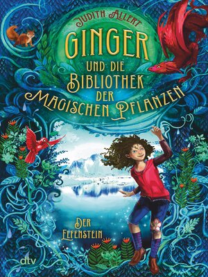 cover image of Ginger und die Bibliothek der magischen Pflanzen – Der Elfenstein